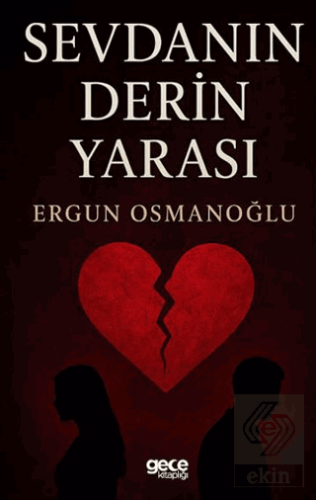 Sevdanın Derin Yarası