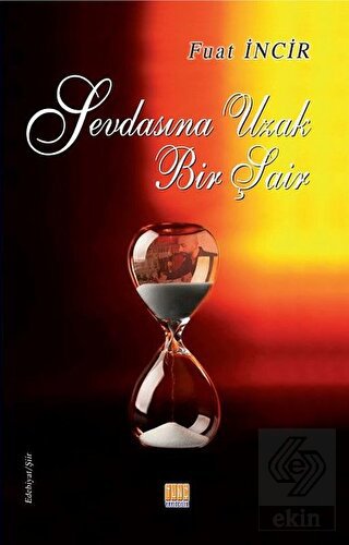 Sevdasına Uzak Bir Şair