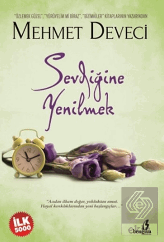 Sevdiğine Yenilmek