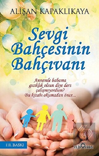 Sevgi Bahçesinin Bahçıvanı