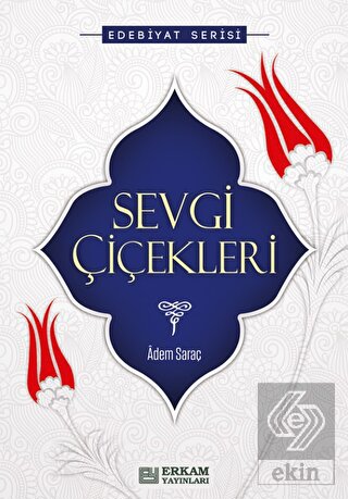 Sevgi Çiçekleri