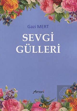 Sevgi Gülleri