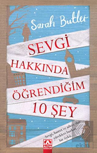 Sevgi Hakkında Öğrendiğim 10 Şey