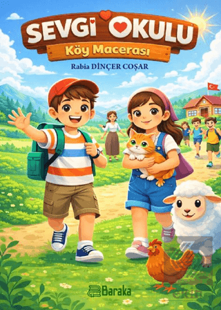 Sevgi Okulu Köy Macerası