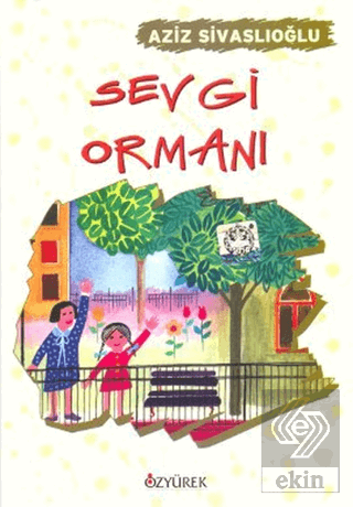 Sevgi Ormanı