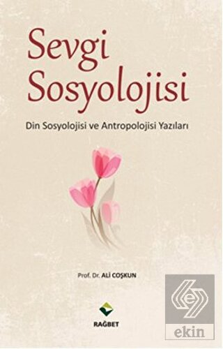 Sevgi Sosyolojisi