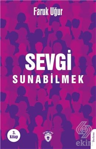 Sevgi Sunabilmek - 3. Kitap