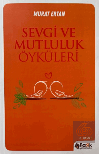 Sevgi ve Mutluluk Öyküleri
