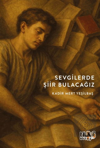 Sevgilerde Şiir Bulacağız