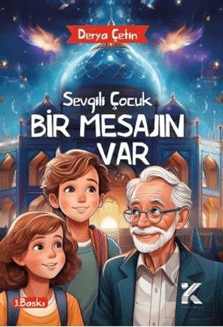 Sevgili Çocuk Bir Mesajın Var