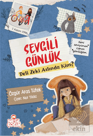 Sevgili Günlük Özgür Aras Tüfek Nesil Çocuk Yayınları Satın Al - ekink