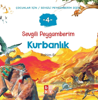 Sevgili Peygamberim - 4 Kurbanlık