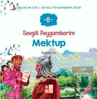 Sevgili Peygamberim - 8 Mektup
