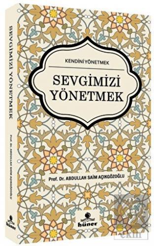 Sevgimizi Yönetmek