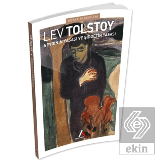 Sevginin Yasası ve Şiddetin Yasası