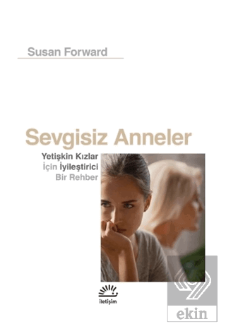 Sevgisiz Anneler