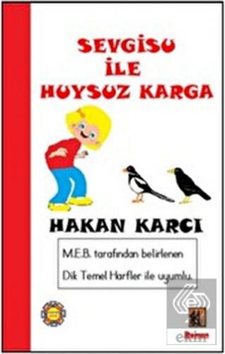 Sevgisu İle Huysuz Karga
