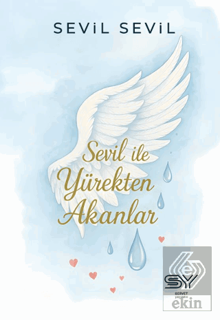 Sevil İle Yürekten Akanlar