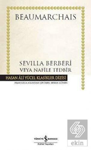 Sevilla Berberi Veya Nafile Tedbir (Ciltli)