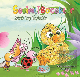 Sevimli Böcekler Serisi - Minik Kuş Kayboldu