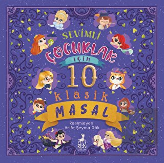 Sevimli Çocuklar İçin 10 Klasik Masal