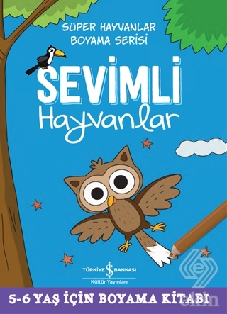 Sevimli Hayvanlar - Süper Hayvanlar Boyama Serisi