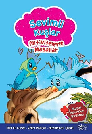 Sevimli Kuşlar - Aktivitelerle Masallar