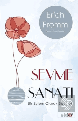 Sevme Sanatı (Modern Kapak)