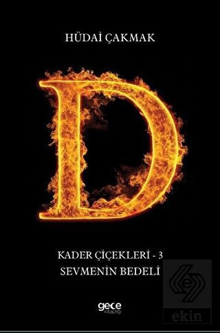 Sevmenin Bedeli - Kader Çiçekleri 3