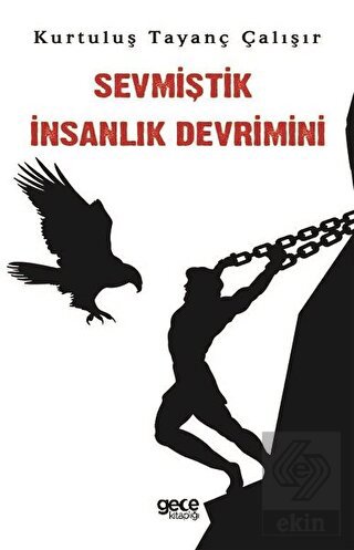 Sevmiştik İnsanlık Devrimini