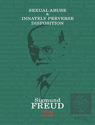 Sexual Abuse and Innately Perverse Disposıtıon