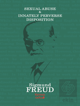 Sexual Abuse and Innately Perverse Disposıtıon