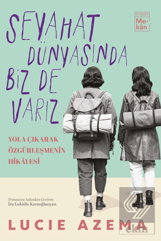 Seyahat Dünyasında Biz De Varız