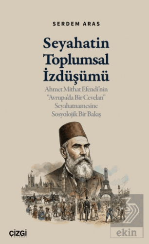 Seyahatin Toplumsal İzdüşümü