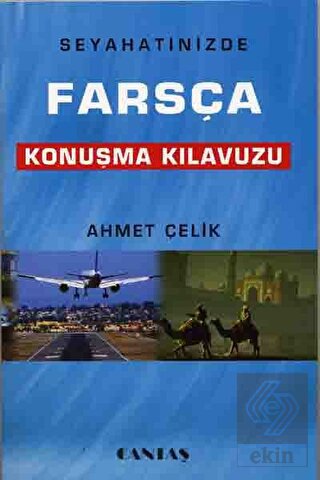 Seyahatinizde Farsça Konuşma Kılavuzu