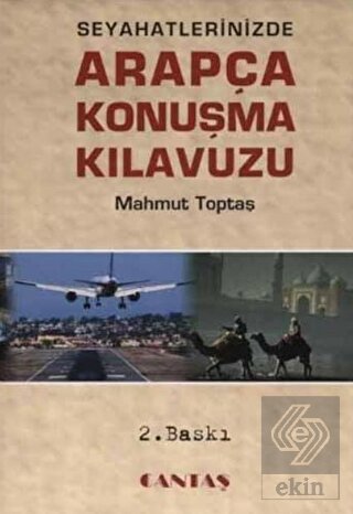 Seyahatlerinizde Arapça Konuşma Kılavuzu (Cep Boy