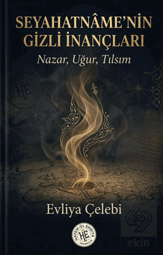 Seyahatnamenin Gizli İnançları