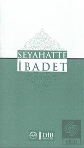 Seyahatte İbadet
