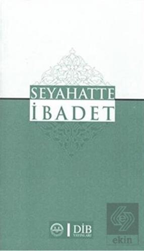 Seyahatte İbadet