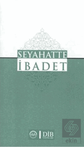 Seyahatte İbadet