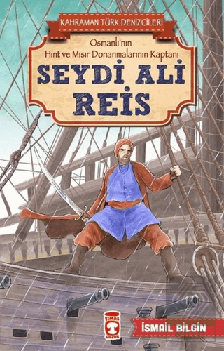 Seydi Ali Reis - Kahraman Türk Denizcileri
