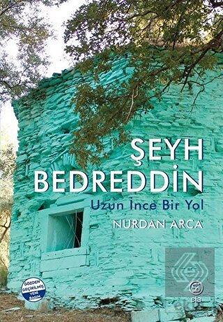Şeyh Bedreddin Uzun İnce Bir Yol