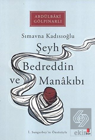 Şeyh Bedreddin ve Manakıbı