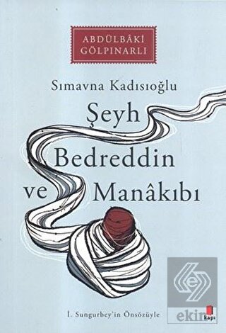 Şeyh Bedreddin ve Manakıbı