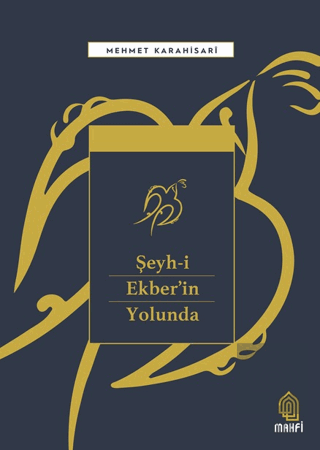 Şeyh-i Ekberin Yolunda