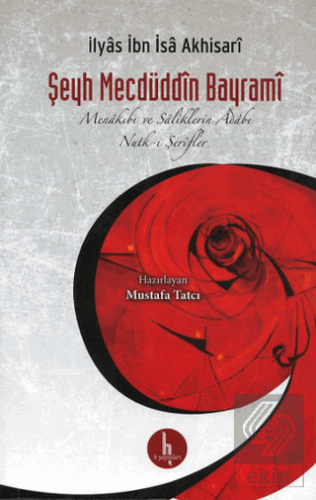 Şeyh Mecdüddin Bayrami  Menakıbı ve Saliklerin Ada