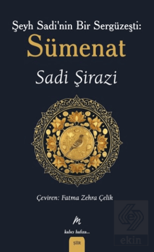 Şeyh Sadi'nin Bir Sergüzeşti: Sümenat
