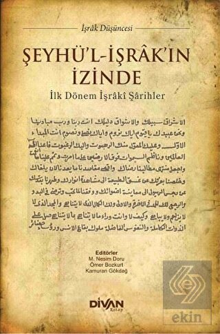Şeyhü'l-İşrak'ın İzinde