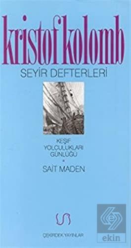 Seyir Defterleri Keşif Yolculukları Günlüğü