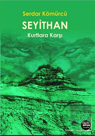 Seyithan Kurtlara Karşı